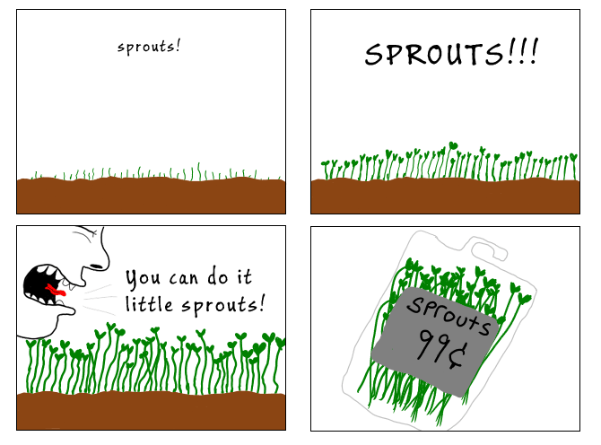 SPROUTS!